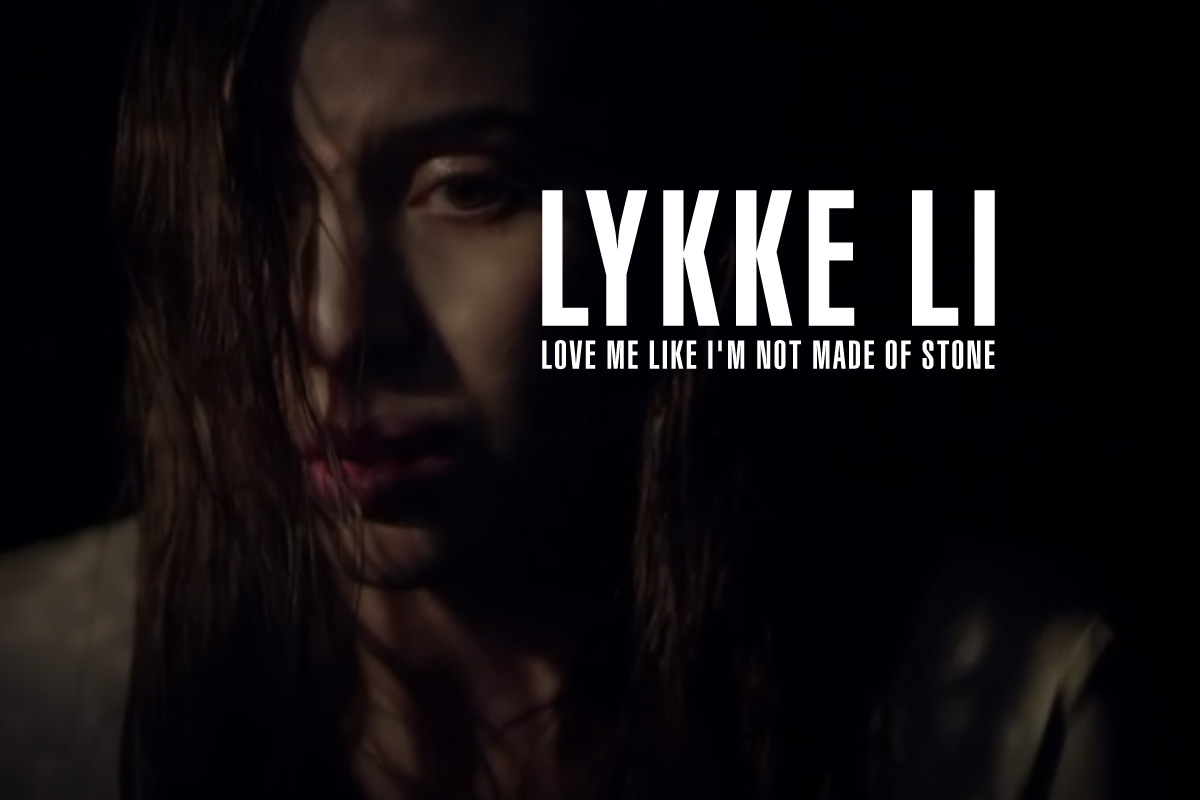 lykke-li-love-me-like-im-not-made-of-stone